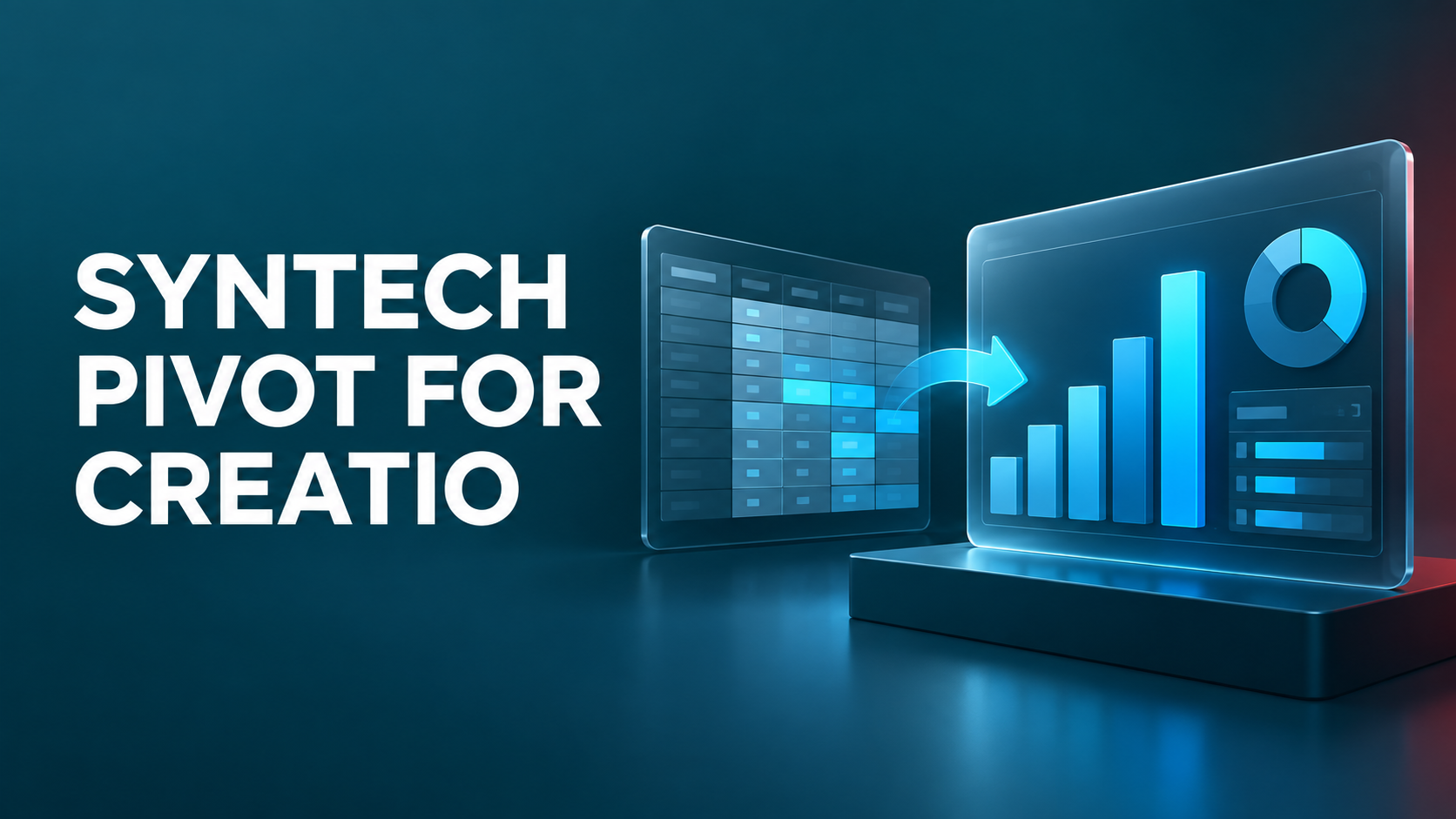 Syntech Pivot for Creatio: полный гайд по сводным таблицам